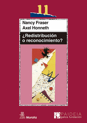 ¿REDISTRIBUCION O RECONOCIMIENTO?