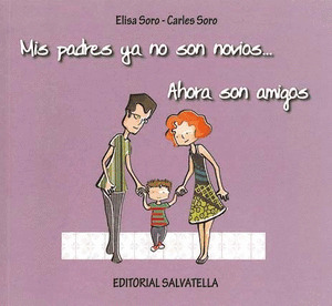 MIS PADRES YA NO SON NOVIOS... AHORA SON AMIGOS