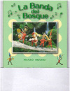 LA BANDA DEL BOSQUE