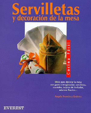 SERVILLETAS Y DECORACION DE MESA