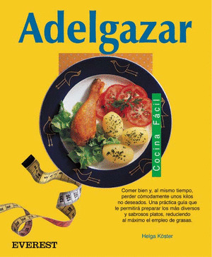 ADELGAZAR/COCINA FACIL
