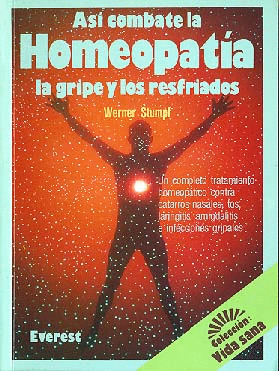 ASI COMBATE LA HOMEOPATIA LA GRIPE Y LOS RESFRIADOS