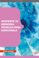 DESPIERTA TU MEMORIA: TÉCNICAS PARA EJERCITARLA