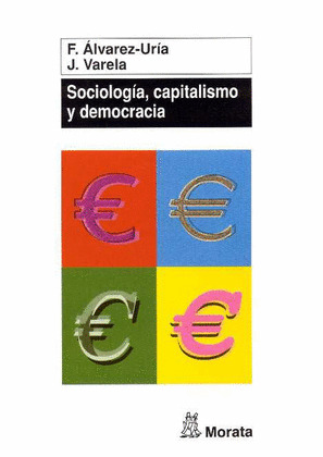SOCIOLOGÍA, CAPITALISMO Y DEMOCRACIA
