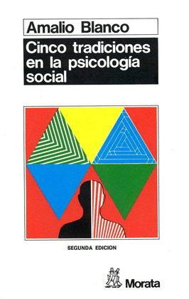 CINCO TRADICIONES PARA LA PSICOLOGÍA SOCIAL