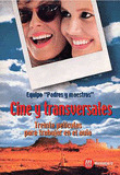 CINE Y TRANSVERSALES. 30 PELICULAS PARA TRABAJAR EN EL AULA