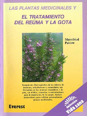 LAS PLANTAS MEDICINALES Y EL TRATAMIENTO DEL REUMA Y LA GOTA