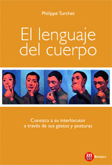 LENGUAJE DEL CUERPO, EL (LA SINERGOLOGIA)