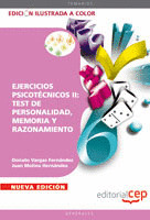 EJERCICIOS PSICOTÉCNICOS II: TEST DE PERSONALIDAD, MEMORIA Y RAZONAMIENTO