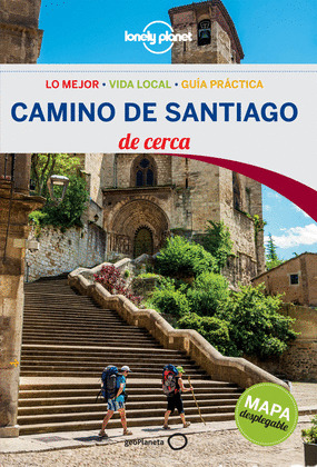 CAMINO DE SANTIAGO. GUÍA LONELY PLANET DE CERCA (2014)