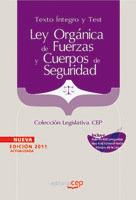 LEY ORGÁNICA DE FUERZAS Y CUERPOS DE SEGURIDAD. TEXTO ÍNTEGRO Y TEST. COLECCIÓN