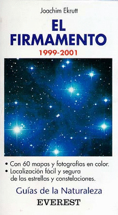 GUIA NATURALEZA. EL FIRMAMENTO 1999-2001