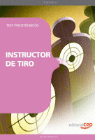 INSTRUCTOR DE TIRO. TEST PSICOTÉCNICOS