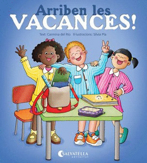 ARRIBEN LES VACANCES -PAL I LLIGADA-
