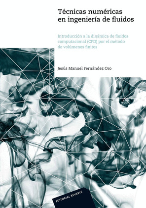 TÉCNICAS NUMÉRICAS EN INGENIERÍA DE FLUIDOS