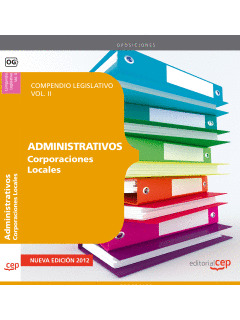 COMPENDIO LEGISLATIVO ADMINISTRATIVOS DE CORPORACIONES LOCALES VOL. II.