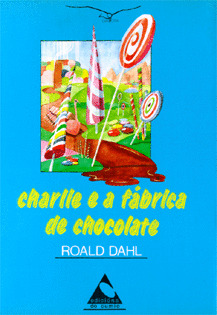 CHARLIE E A FABRICA DE CHOCOLATE