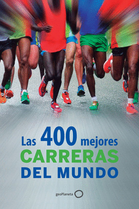 400 MEJORES CARRERAS DEL MUNDO, LAS