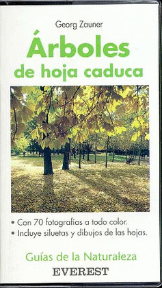 GUIA NATURALEZA. ARBOLES DE HOJA CADUCA