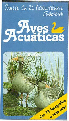 GUIA NATURALEZA. AVES ACUATICAS