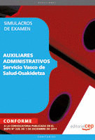 AUXILIAR ADMINISTRATIVO SERVICIO VASCO DE SALUD-OSAKIDETZA. SIMULACROS DE EXAMEN