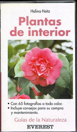 GUIA NATURALEZA. PLANTAS DE INTERIOR