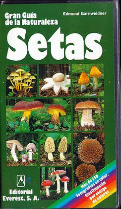SETAS GRAN GUIA DE LA NATURALEZA