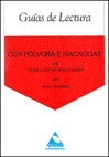 CON POLVORA E MAGNOLIAS, DE XOSE LUIS MENDEZ FERRIN