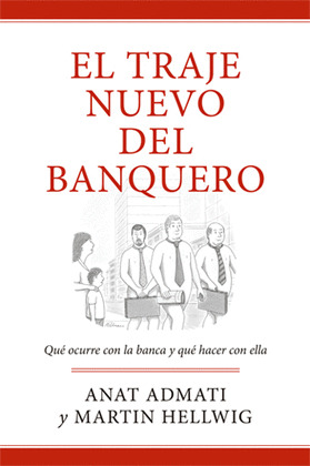 TRAJE NUEVO DEL BANQUERO, EL