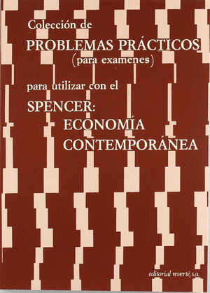 ECONOMIA CONTEMPORANEA. PROBLEMAS PRACTICOS