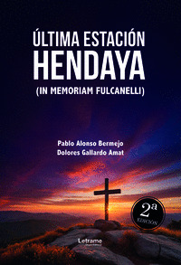 ÚLTIMA ESTACIÓN HENDAYA