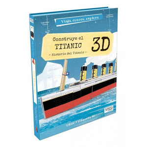 CONSTRUYE EL TITANIC 3D (LIBRO + MAQUETA 3D)