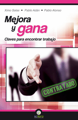 MEJORA Y GANA (CLAVES PARA ENCONTRAR TRABAJO)