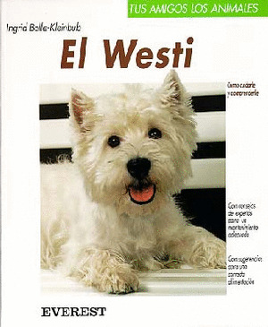 TUS AMIGOS LOS ANIMALES. EL WESTI