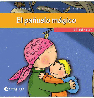 PAÑUELO MÁGICO, EL