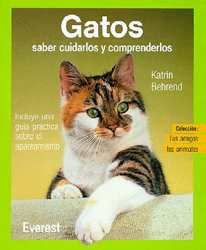TUS AMIGOS LOS ANIMALES. GATOS