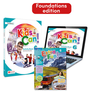 KIDS CAN!  FOUNDATIONS 6º PRIMARIA - ACTIVITY BOOK, (EXTRAFUN &; PUPIL'S APP: CON