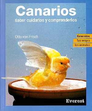 TUS AMIGOS LOS ANIMALES. CANARIOS
