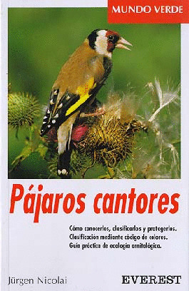 MUNDO VERDE. PAJAROS CANTORES