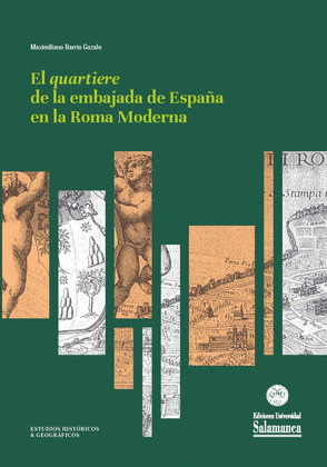 EL QUARTIERE DE LA EMBAJADA DE ESPAÑA EN LA ROMA MODERNA