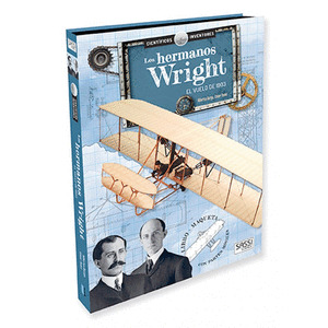 LOS HERMANOS WRIGHT. CIENTIFICOS E INVENTORES. CON MAQUETA 3D. EDIC. ILUSTRADO (