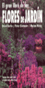 EL GRAN LIBRO DE LAS FLORES DE JARDIN