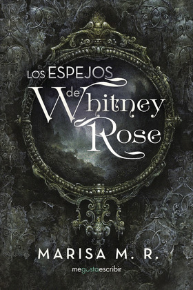 LOS ESPEJOS DE WHITNEY ROSE