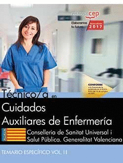 TECNICO EN CUIDADOS AUXILIARES DE ENFERMERIA. CONSELLERIA DE SANITAT UNIVERSAL I