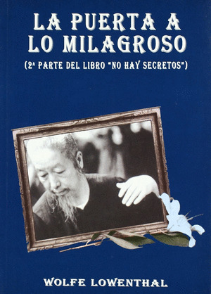 PUERTA A LO MILAGROSO, LA