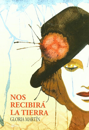 NOS RECIBIRÁ LA TIERRA