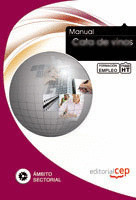 MANUAL CATA DE VINOS. FORMACIÓN PARA EL EMPLEO