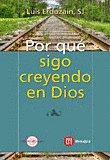 POR QUE SIGO CREYENDO EN DIOS
