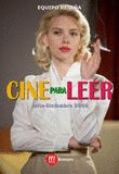 CINE PARA LEER JULIO-DICIEMBRE 2006