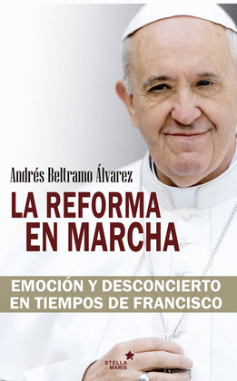 REFORMA EN MARCHA, LA